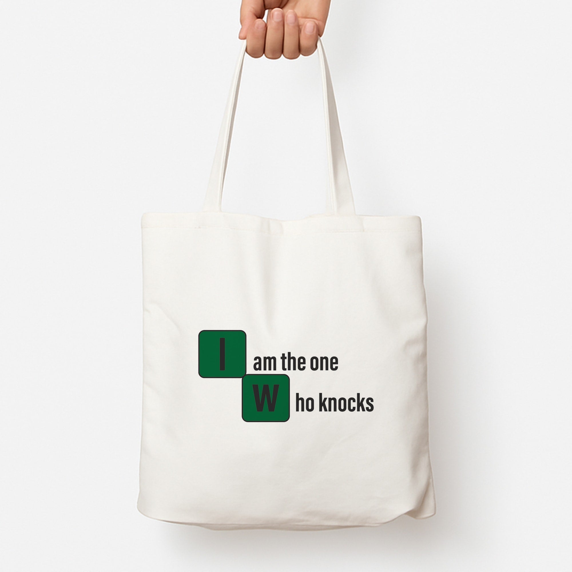 I Am The One Who Knocks Tote Bag