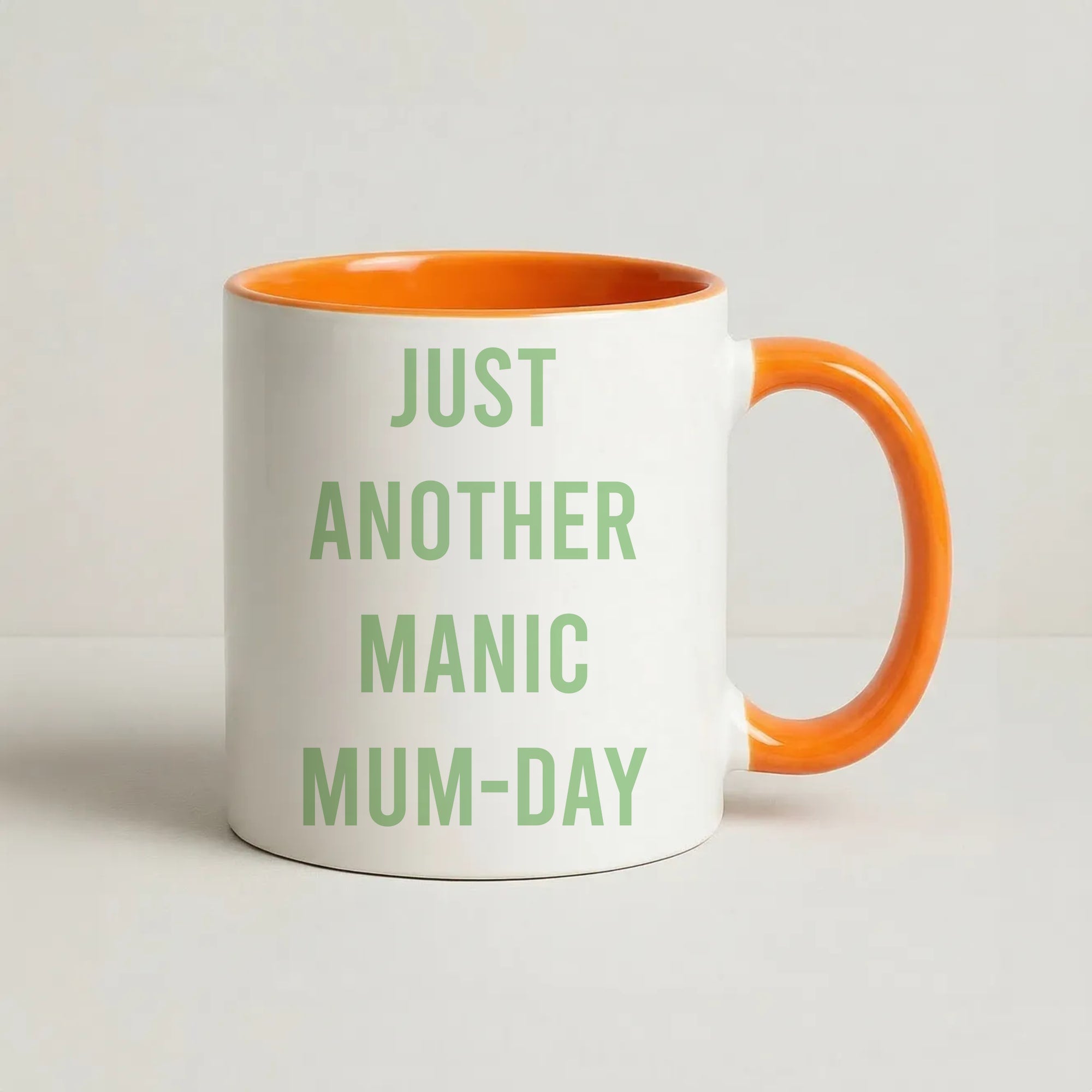 Just Another Manic Mumday Coffee Orange Mug