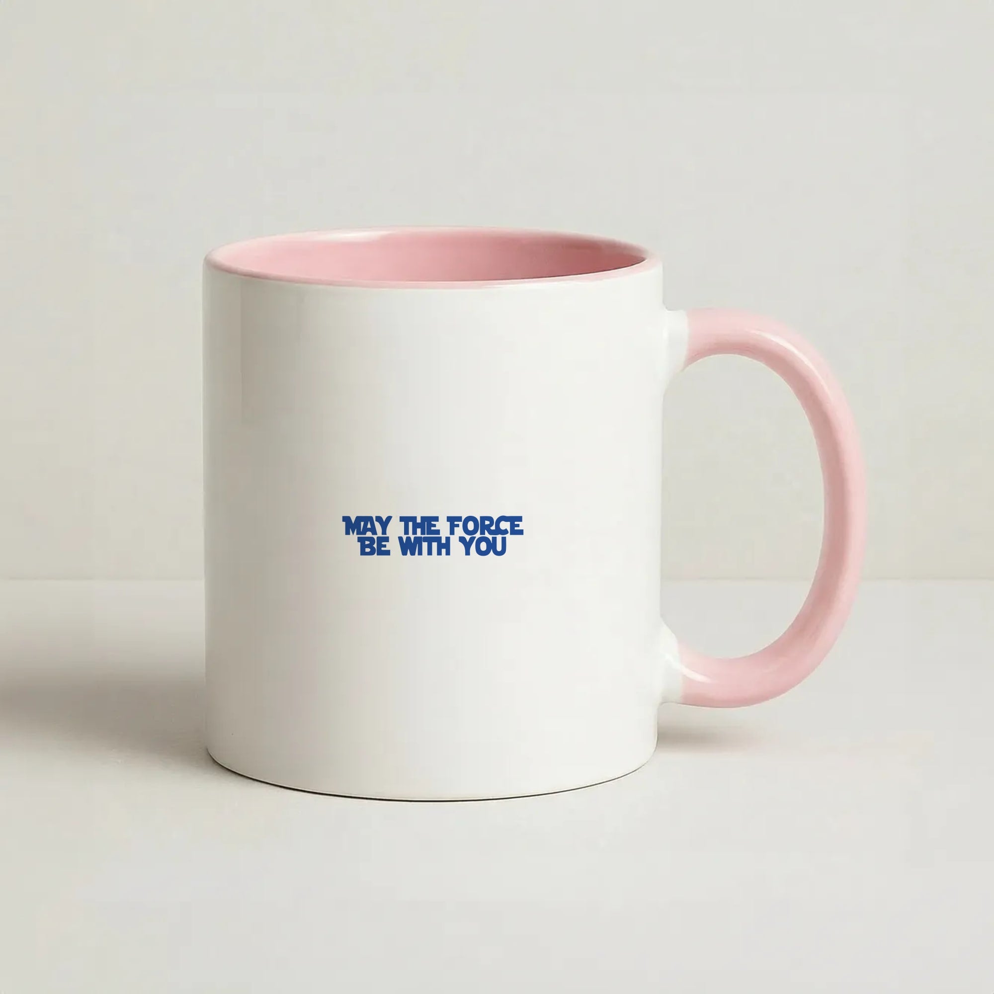 May The Force Be With You Coffee Pink Mug