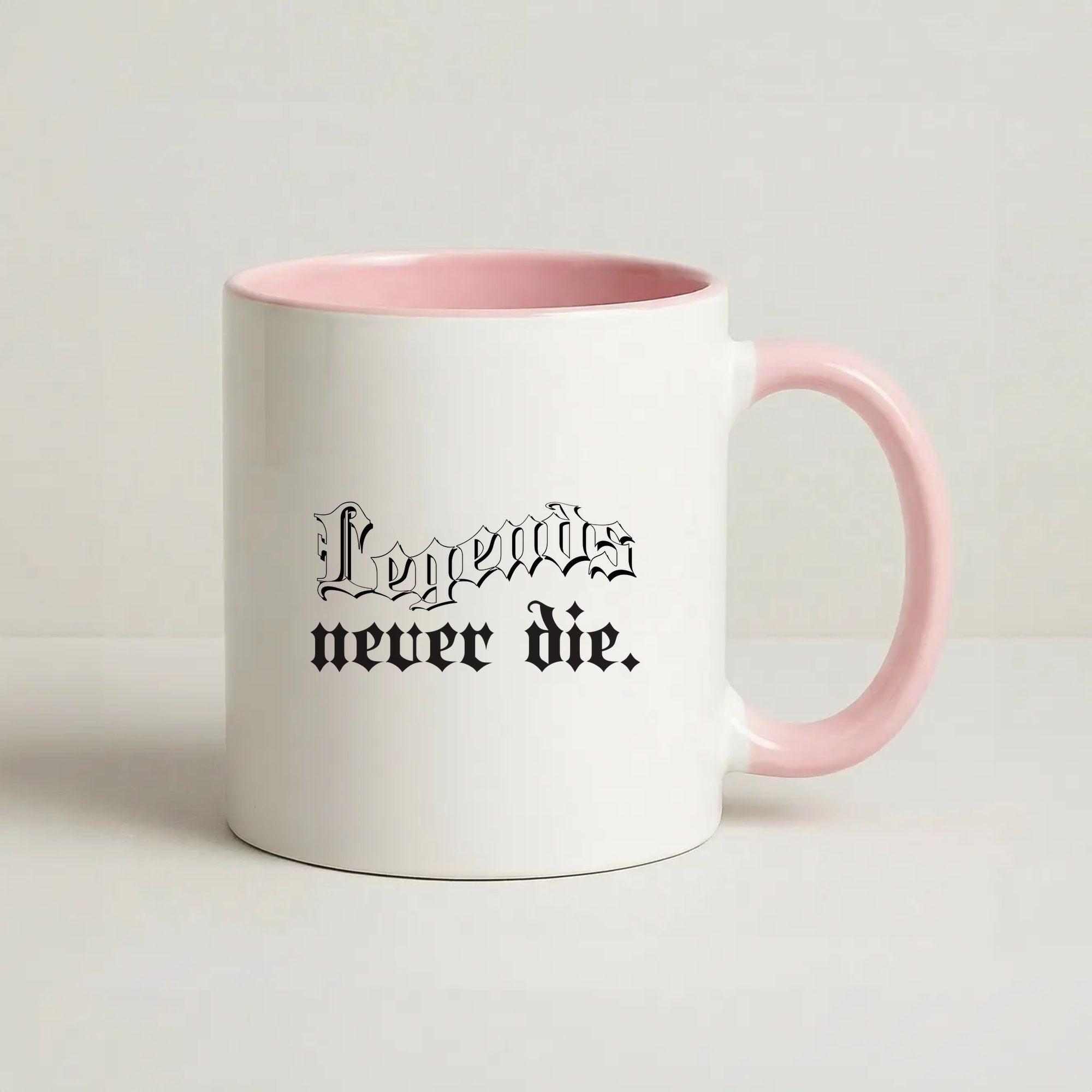 Legends Never Die - Juice Coffee Pink Mug