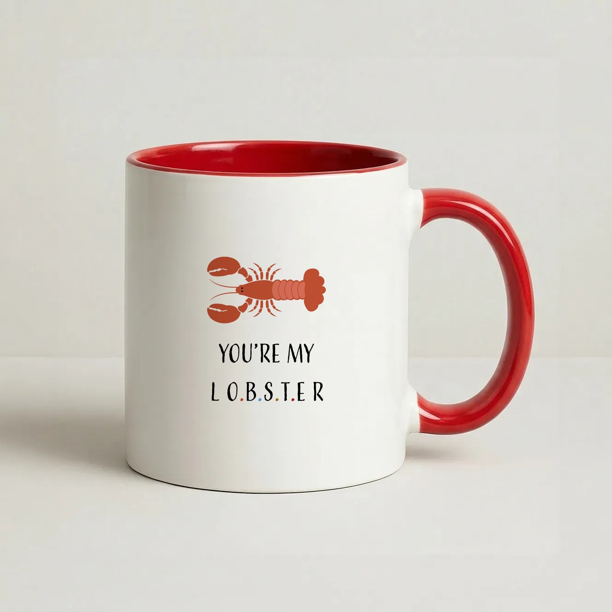 You're My Lobster Coffee Red Mug