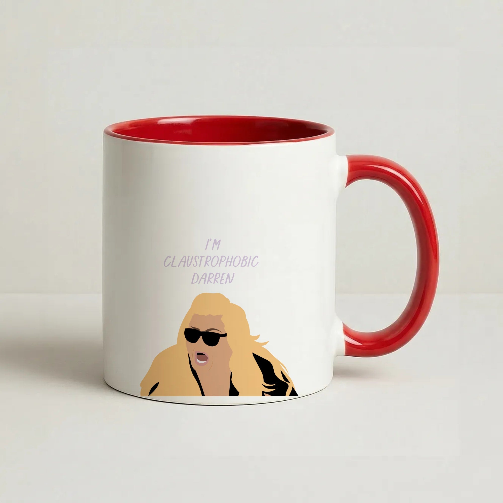 I'm Claustrophobic Darren - British Pop Culture Coffee Red Mug