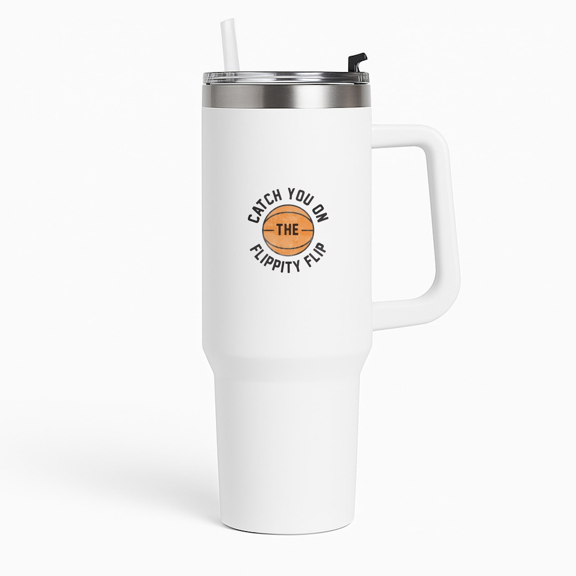 Catch You On The Flippity Flip Tumbler