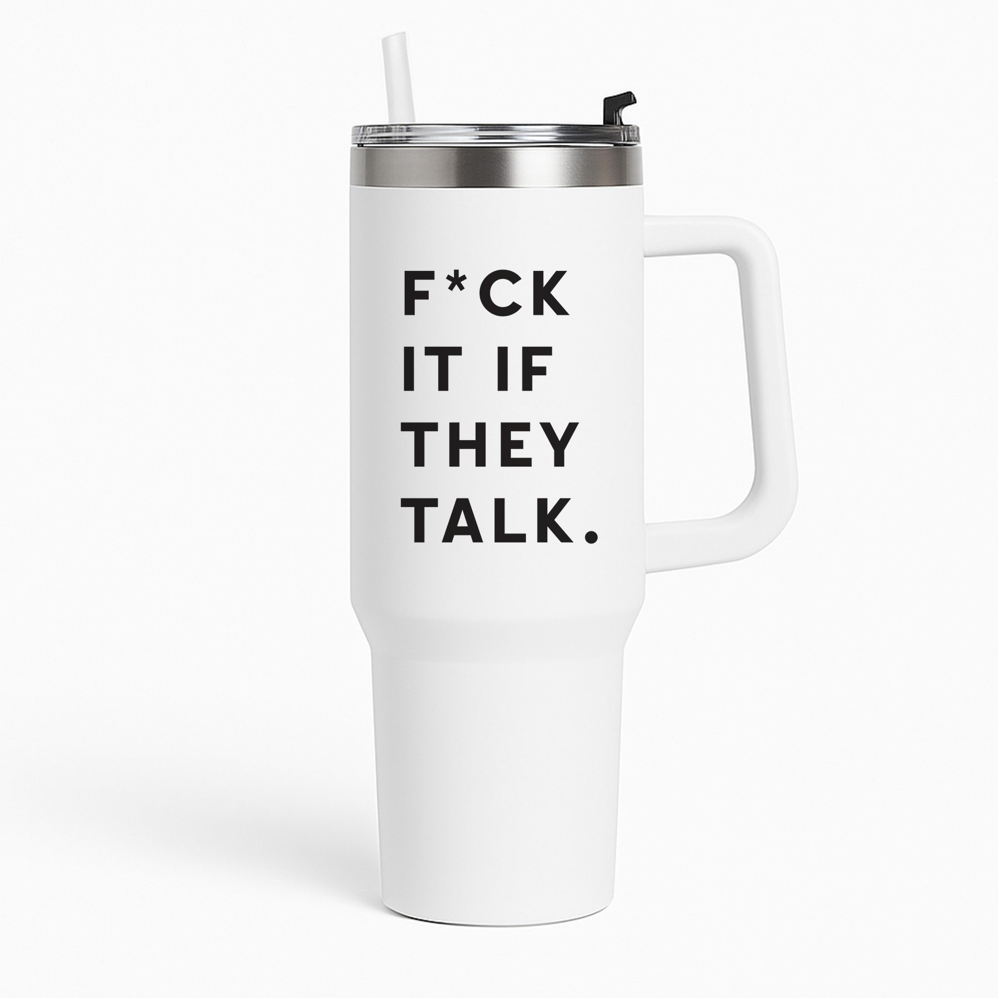 If They Talk Tumbler