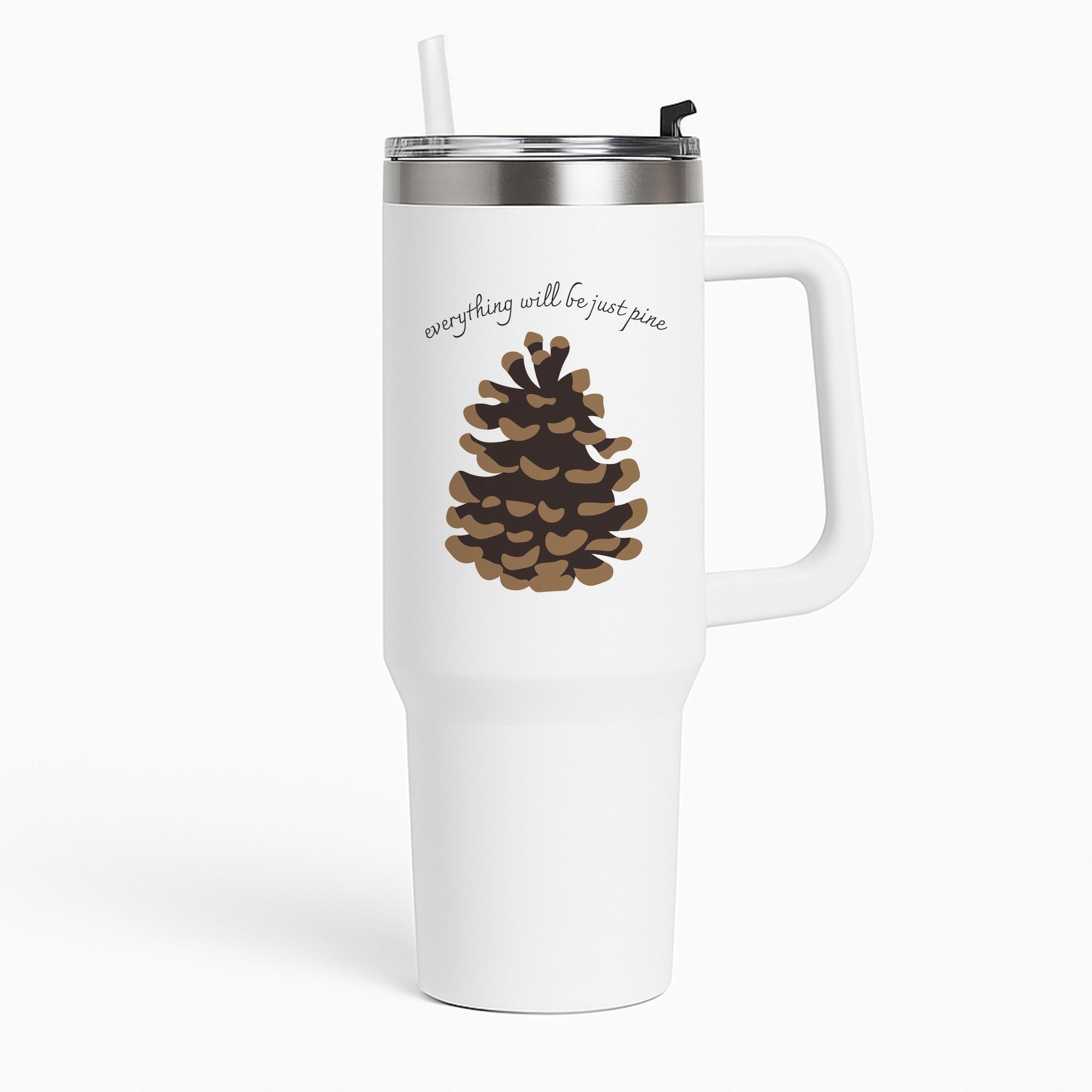 Everything Will Be Just Pine - Autumn Tumbler