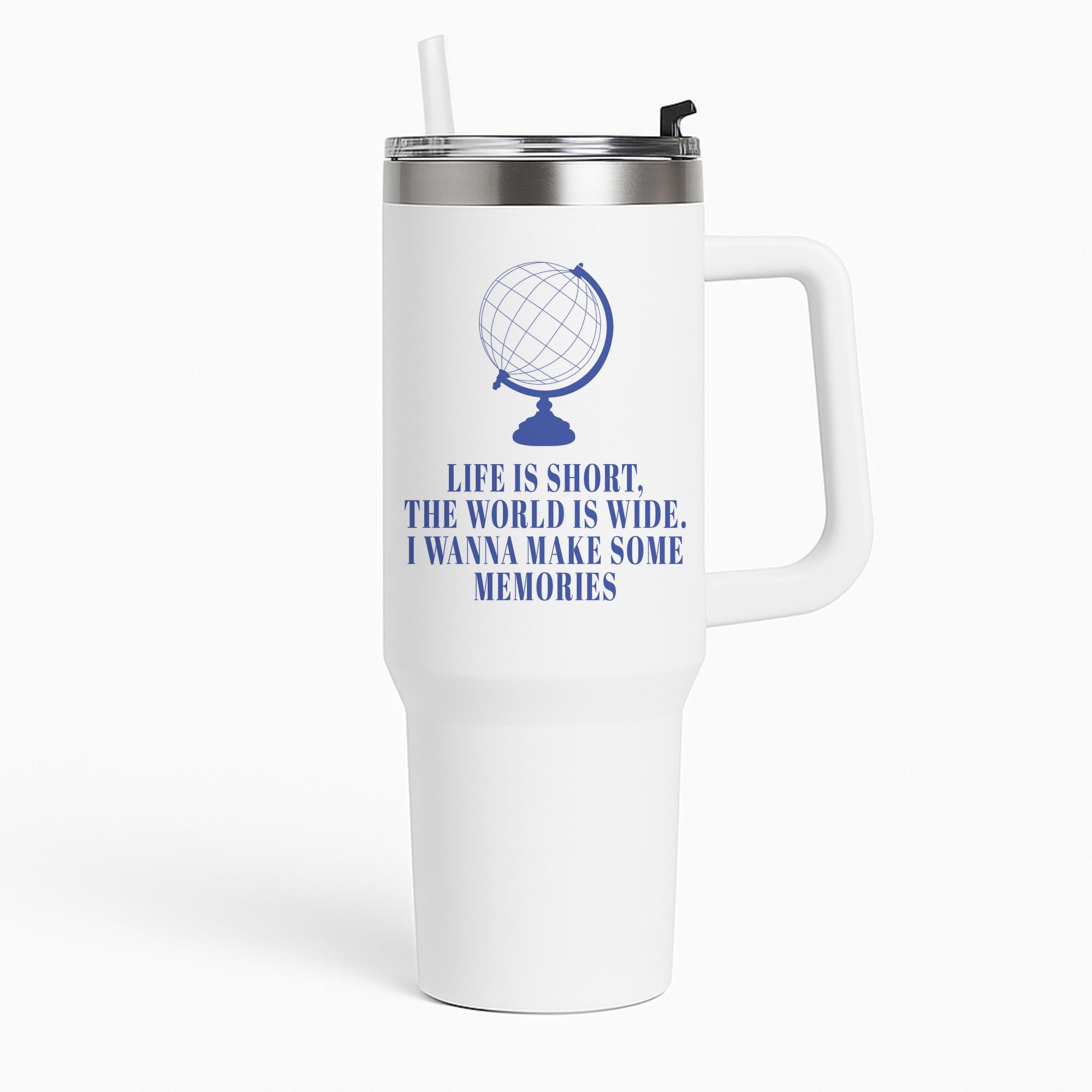 Life Is Short The World Is Wide - Mamma Mia Tumbler