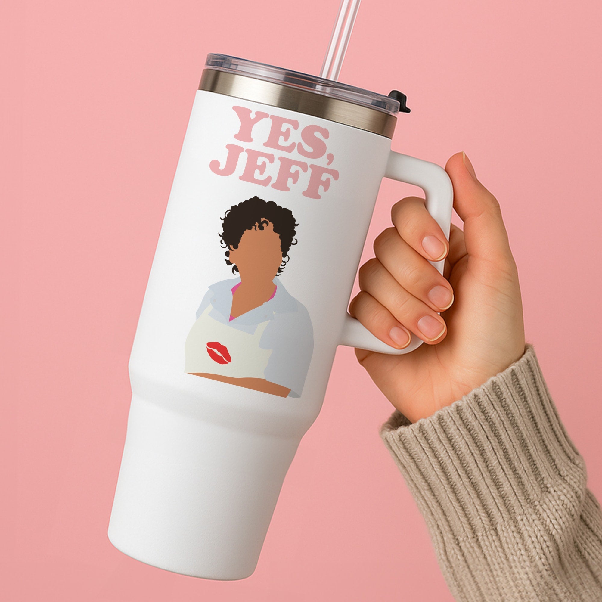 Yes Jeff Tumbler