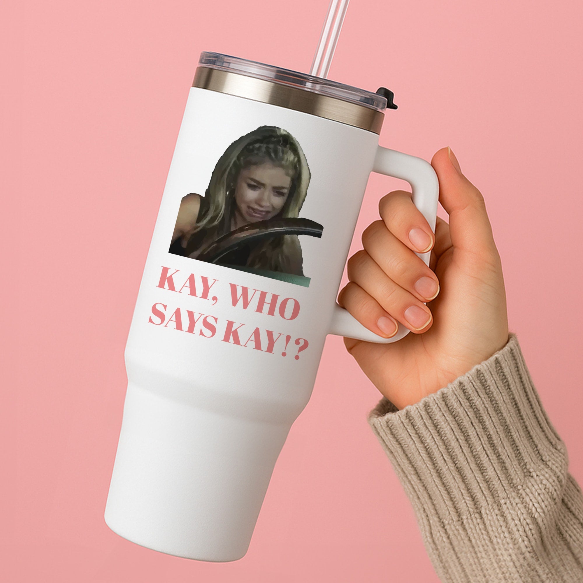 Kay, Who Says Kay!? Tumbler