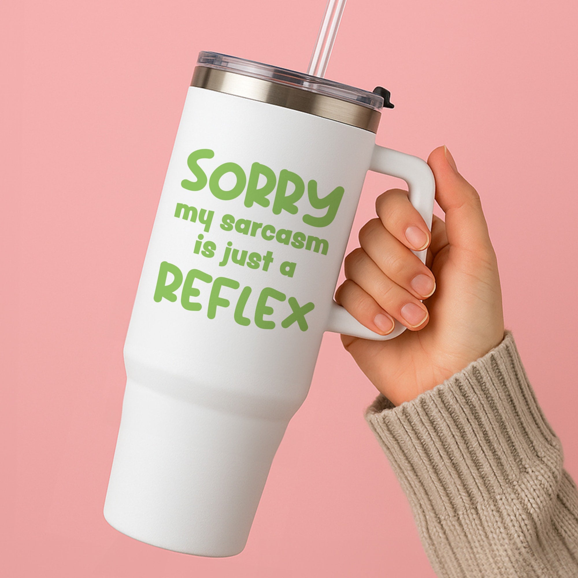 Sorry My Sarcasm Tumbler