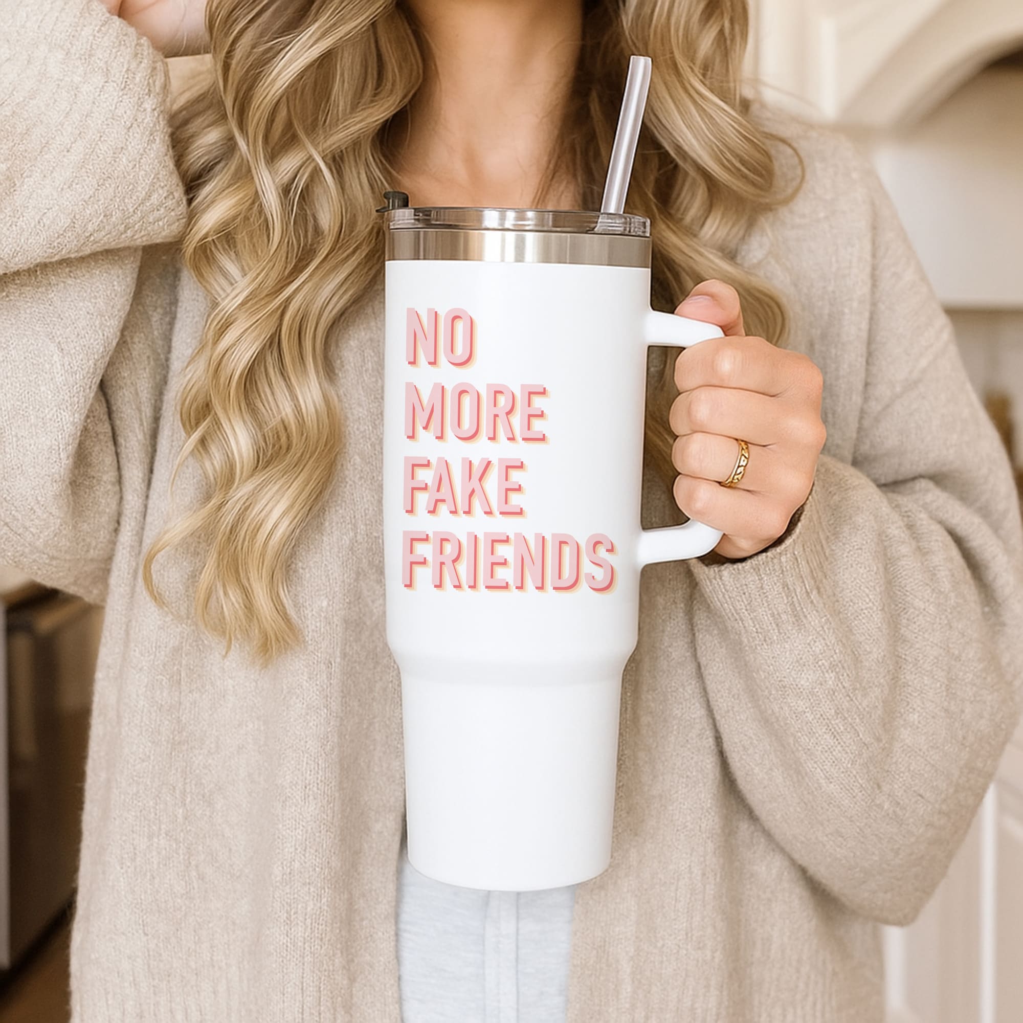 No More Fake Friends Tumbler