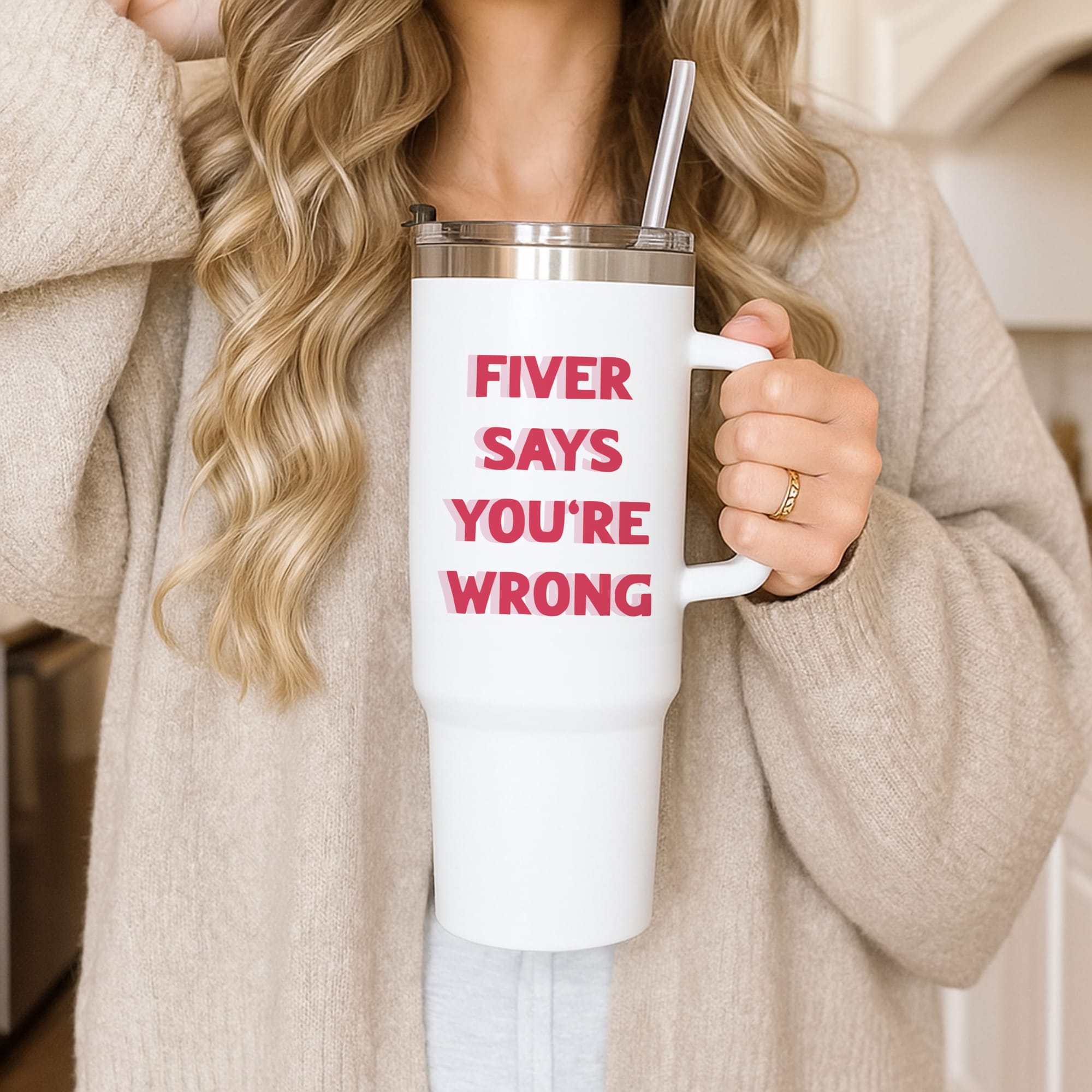 Fiver Says You're Wrong Tumbler