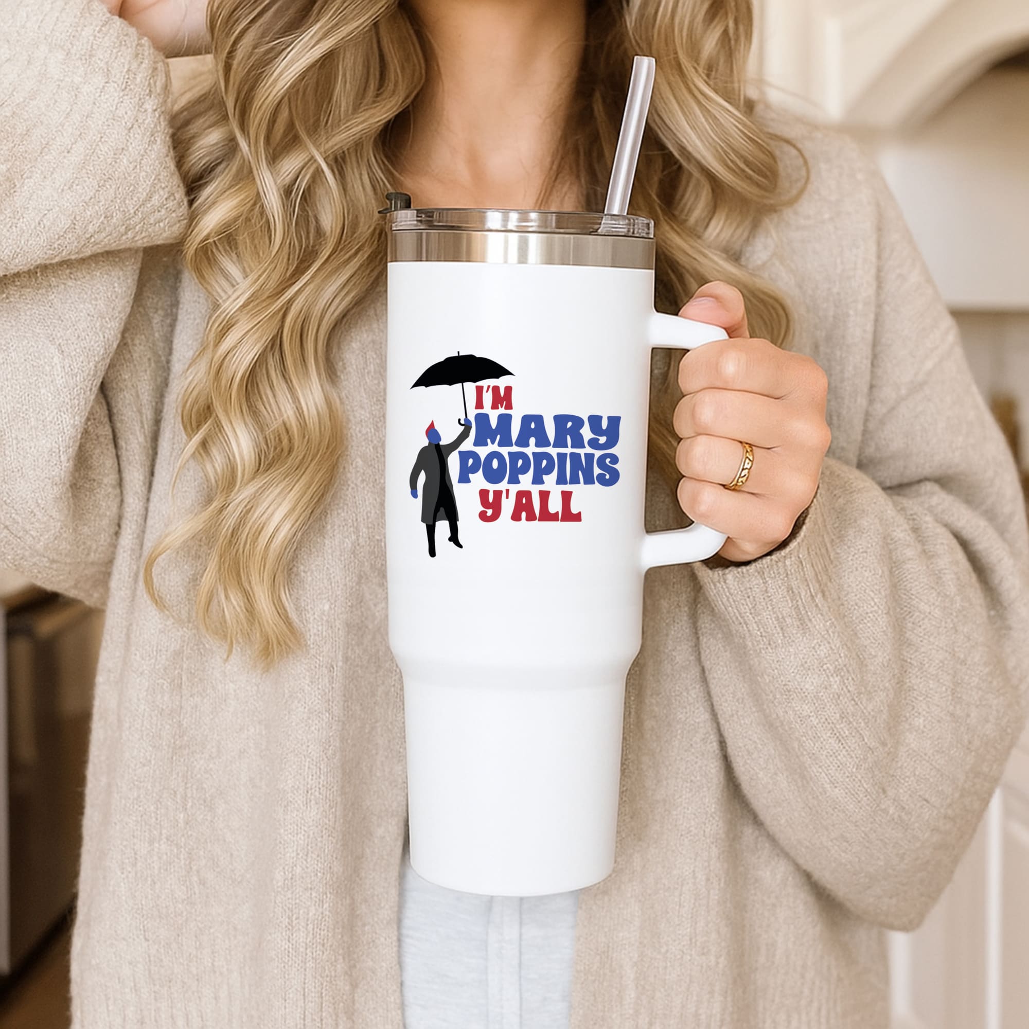 I'm Mary Poppins Y'all - GOTG Tumbler