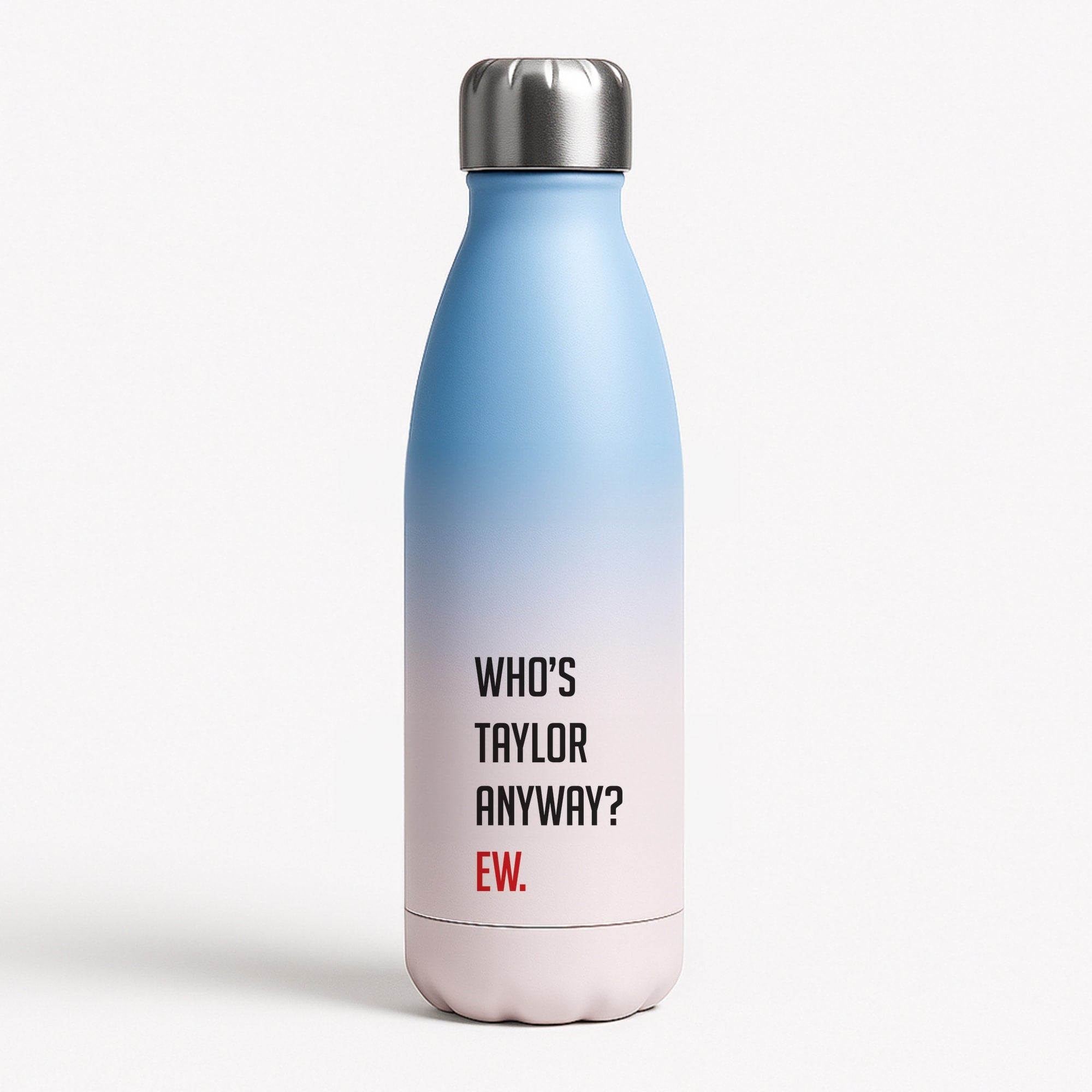 Who's Taylor Anyways? Blue Water Bottle