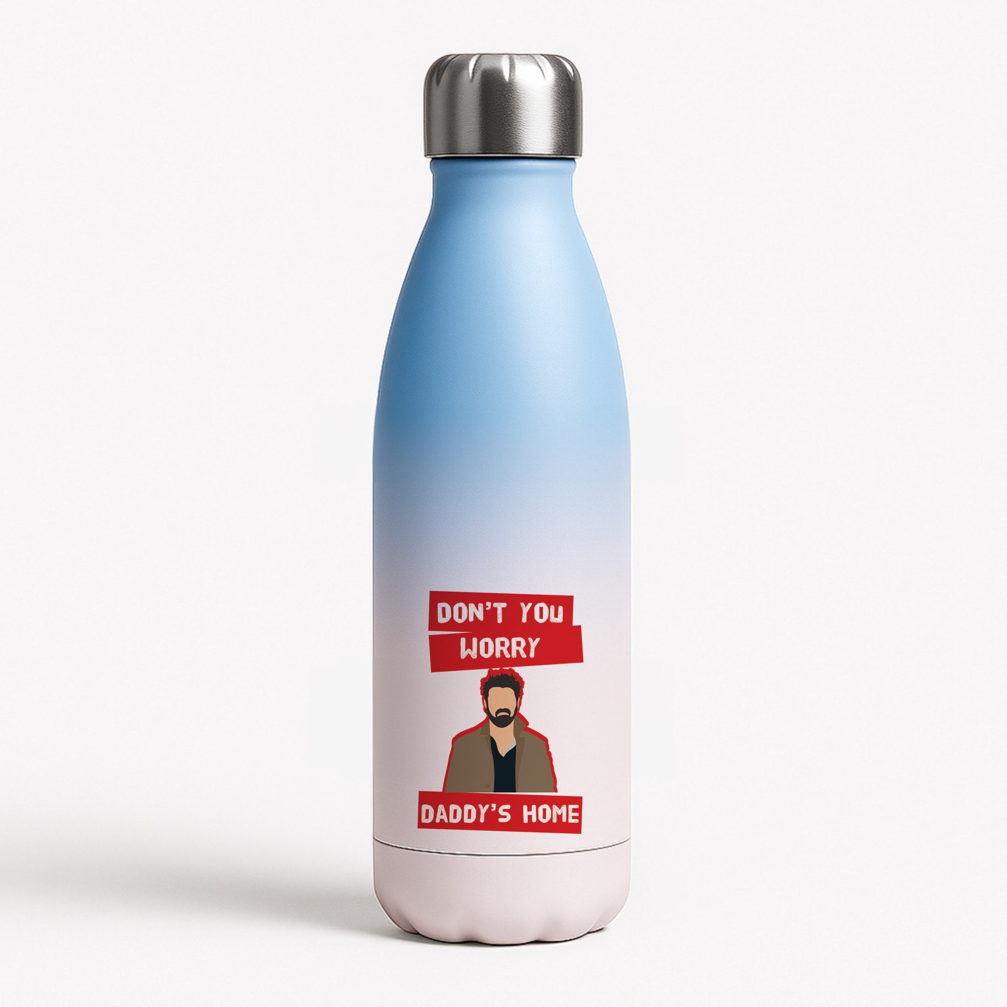 Don't You Worry, Daddy's Home Blue Water Bottle