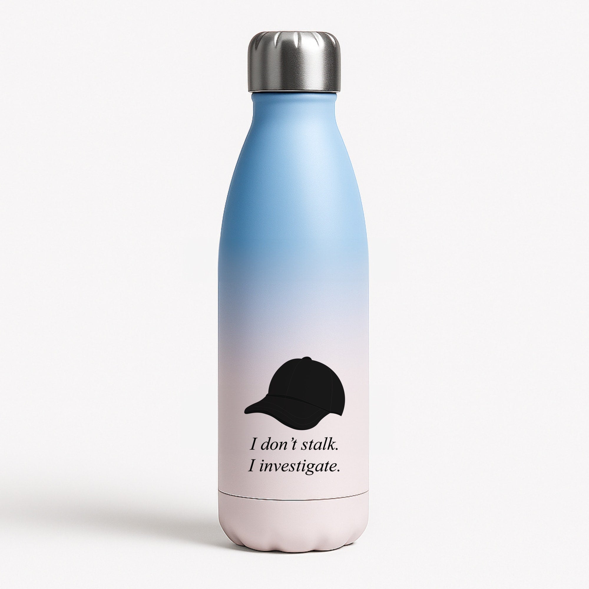 I Don't Stalk, I Investigate Blue Water Bottle