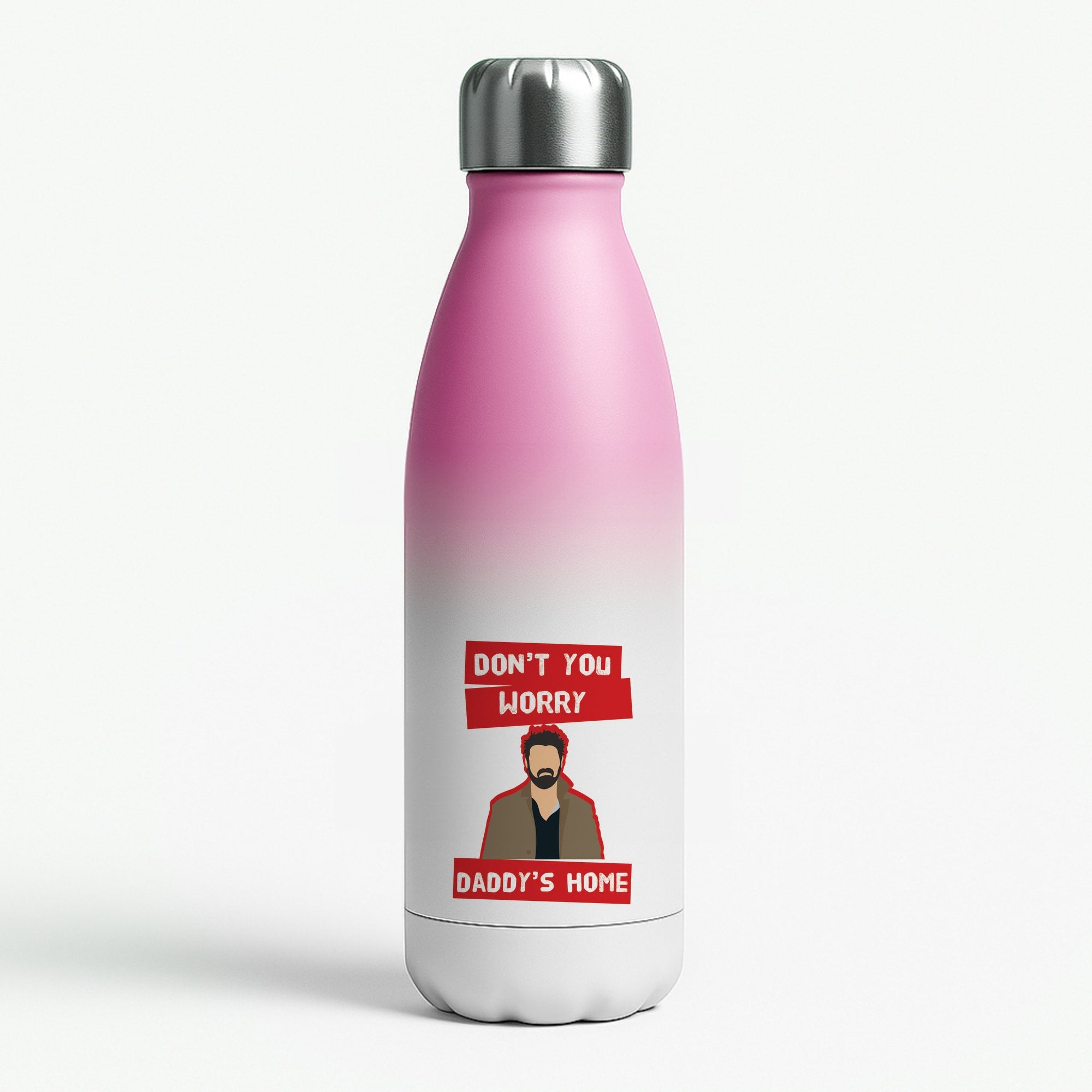 Don't You Worry, Daddy's Home Pink Water Bottle