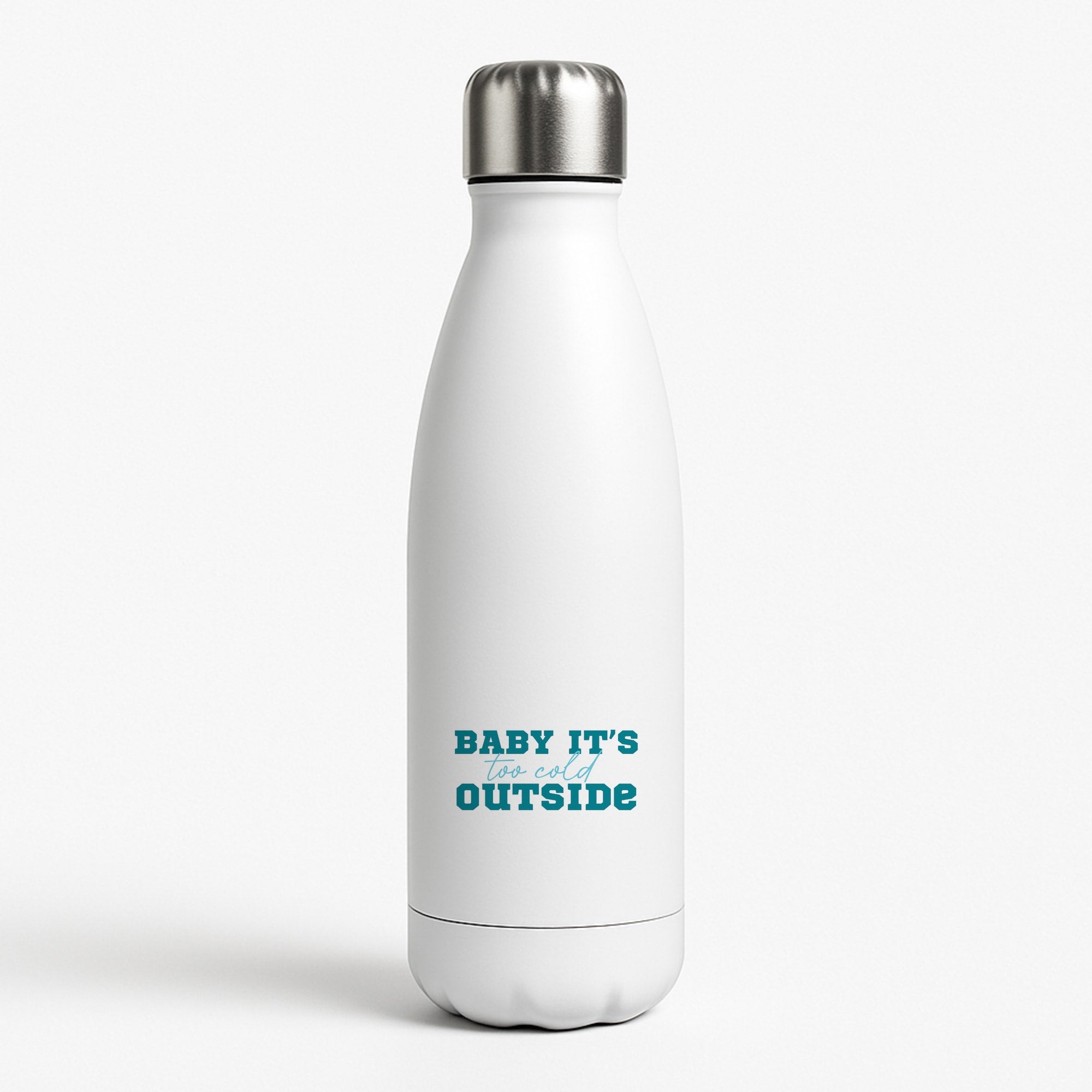 Baby It's Too Cold Outside White Water Bottle