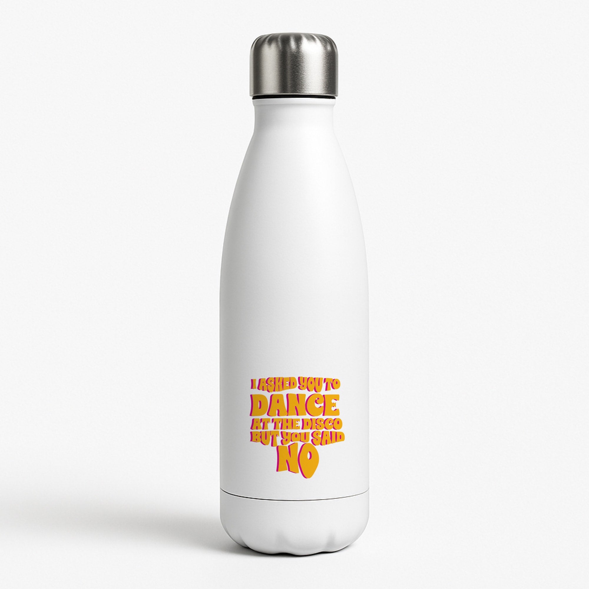 I Asked You To Dance At The Disco But You Said No - Bust Band White Water Bottle