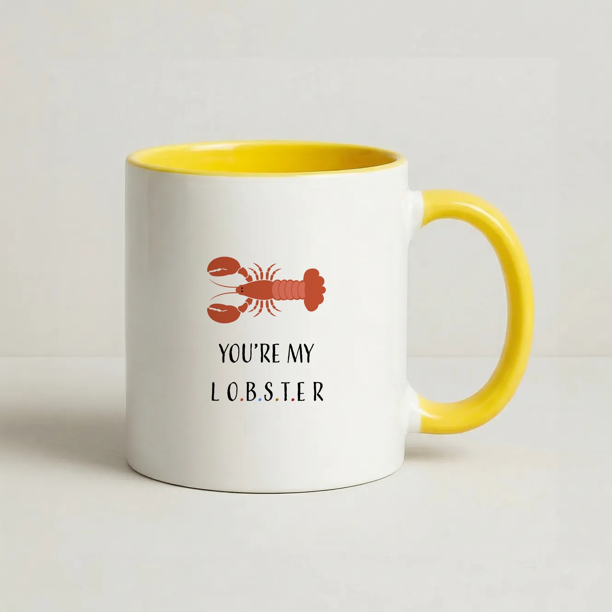 You're My Lobster Coffee Yellow Mug