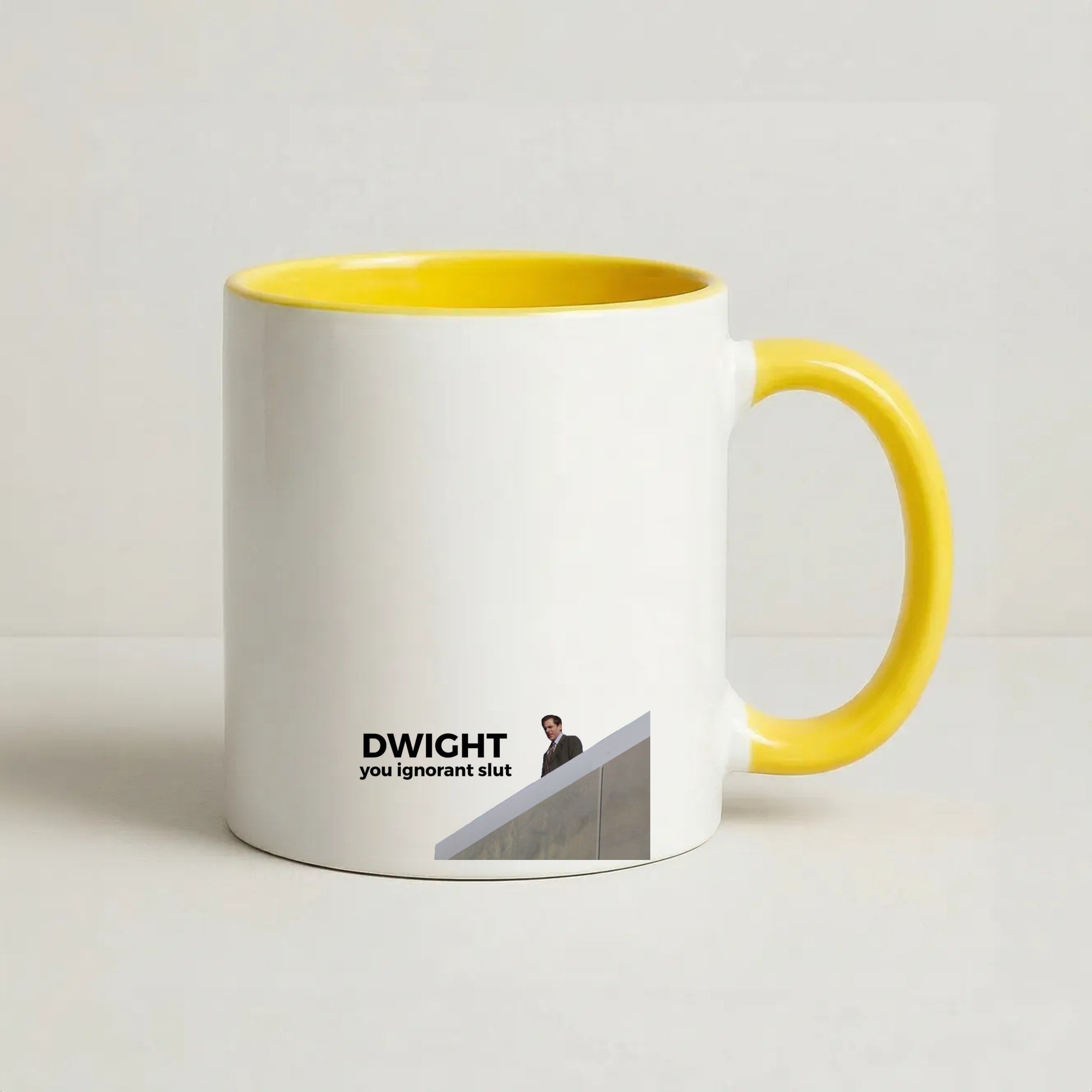 Dwight, You Ignorant Slut Coffee Yellow Mug