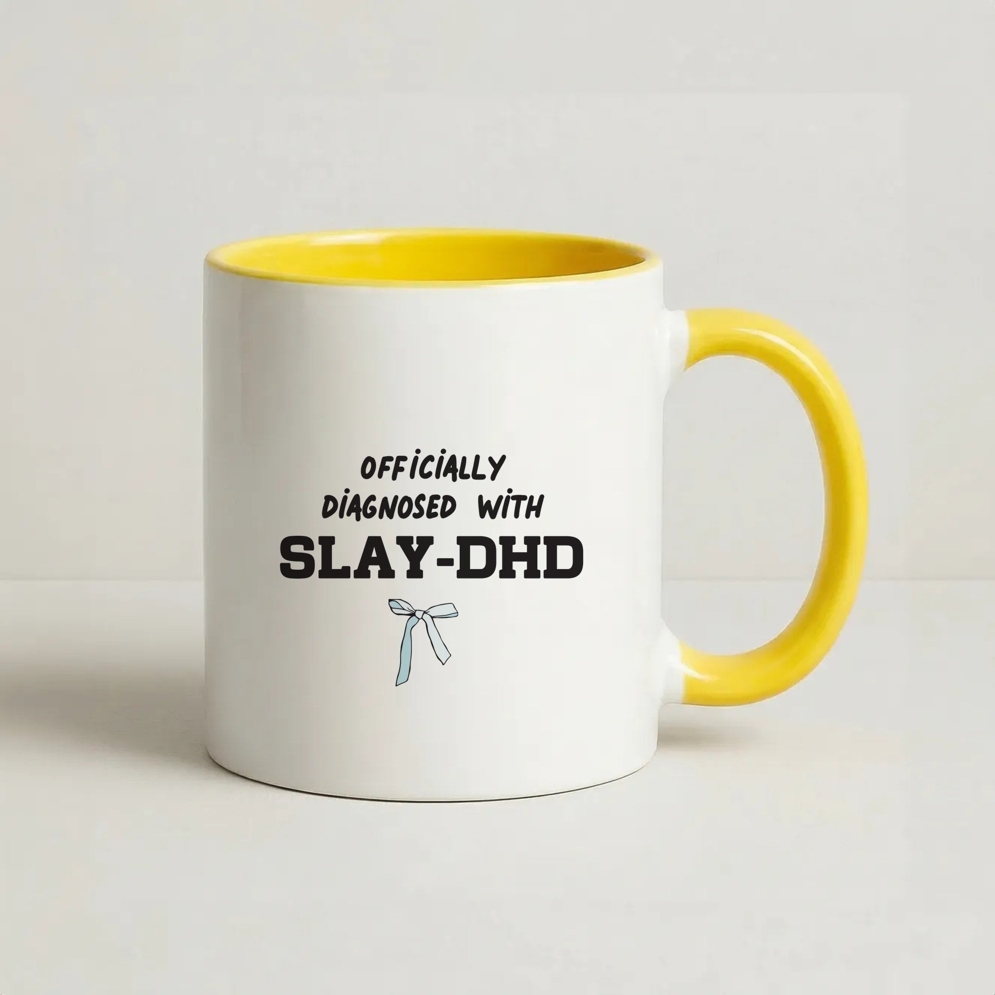 Officially Diagnosed With Slay-DHD - TikTok Trends Coffee Yellow Mug