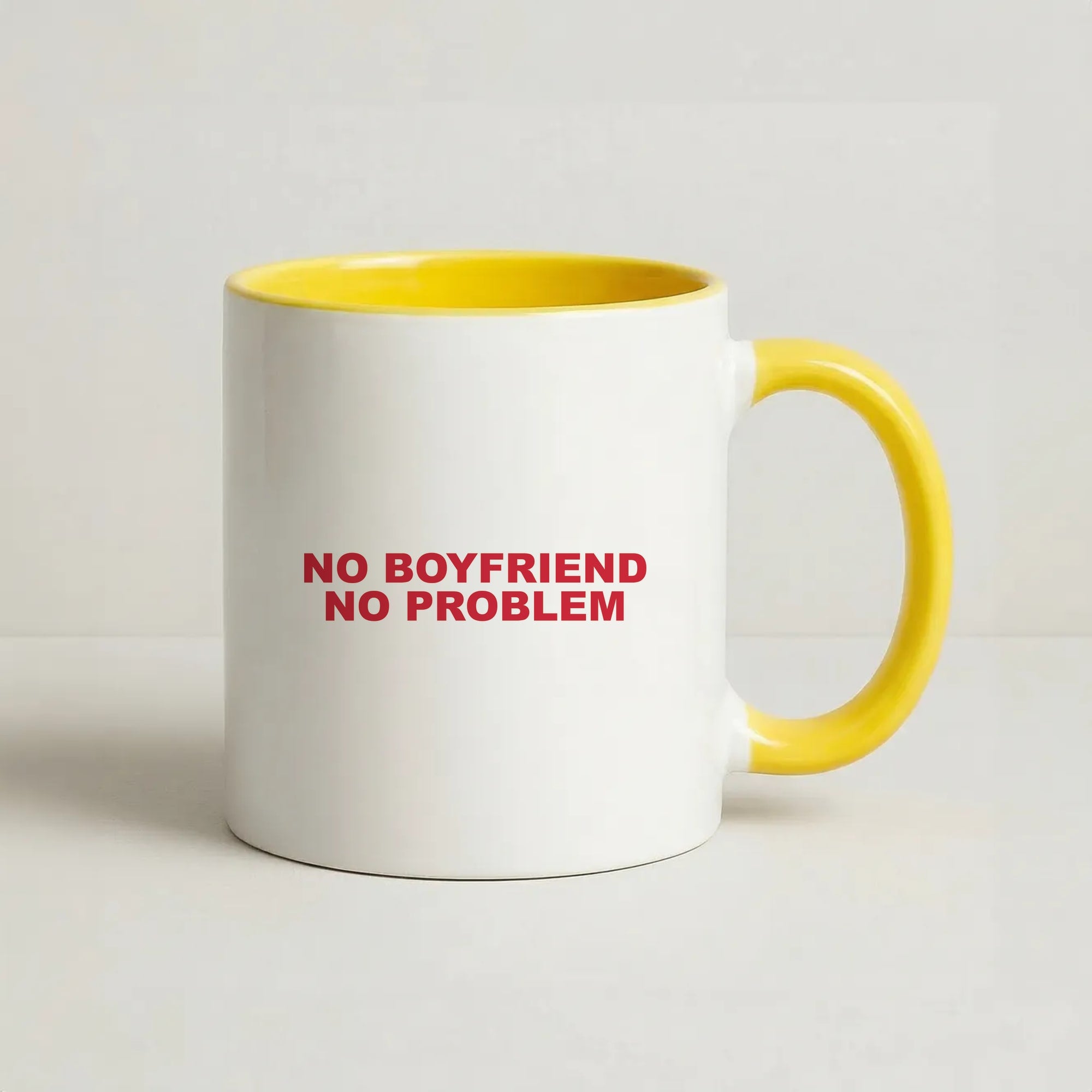 No Boyfriend No Problem Coffee Yellow Mug