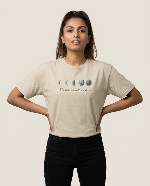 The Moon Made Me Do It T-Shirt — Sand Front, worn