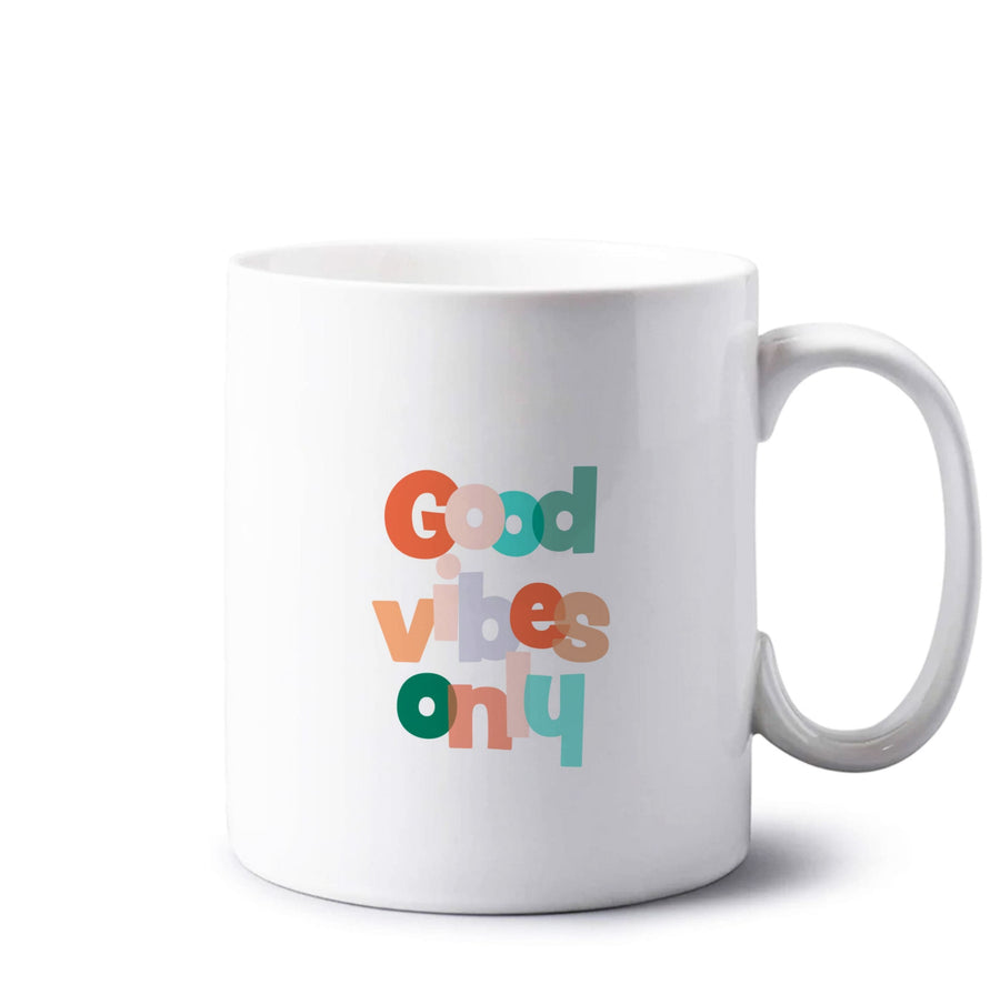 Colourful Good Vibes Only Mug