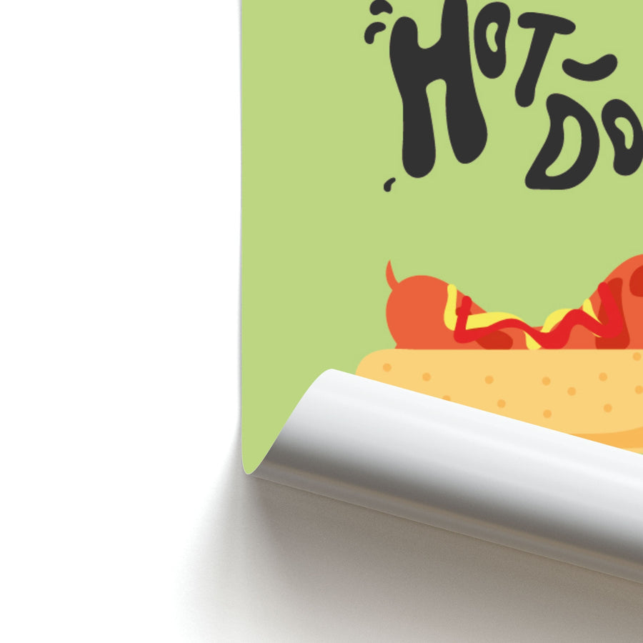 Hot Dog - Dachshunds Poster