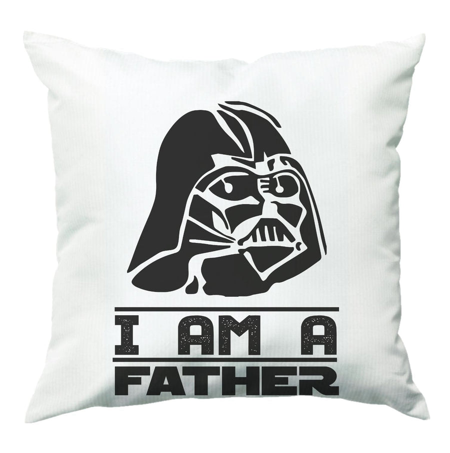 I Am Your Father - Fathers Day Cushion