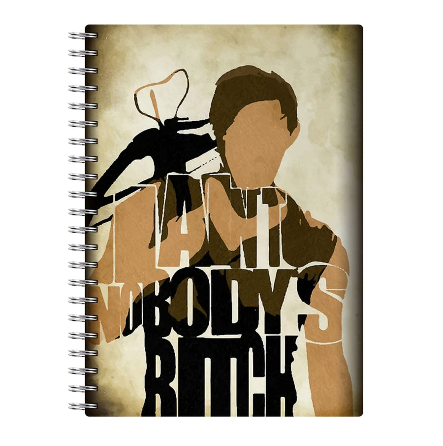 I Ain't Nobody's B*tch - The Walking Dead Notebook