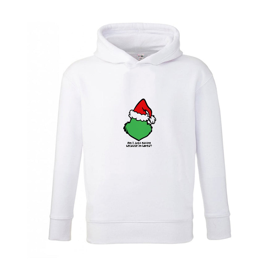 Eating Because I'm Bored - Grinch Kids Hoodie