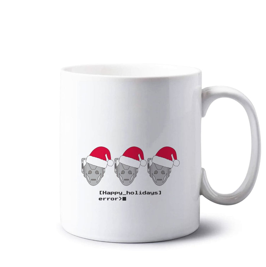 Happy Holidays Error - Doctor Who Mug