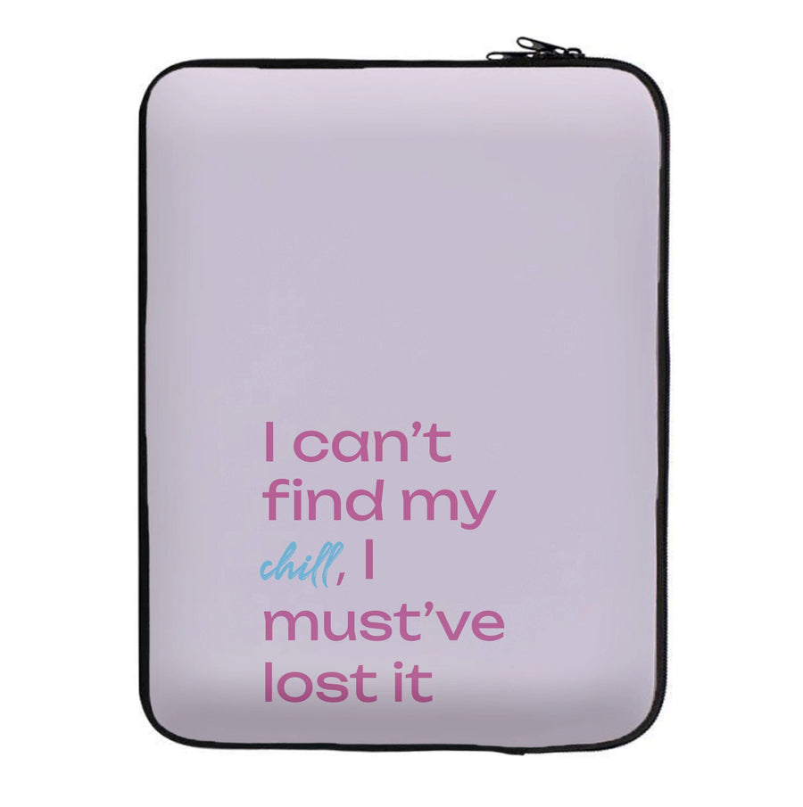 I Can't Find My Chill - Sabrina Carpenter Laptop Sleeve