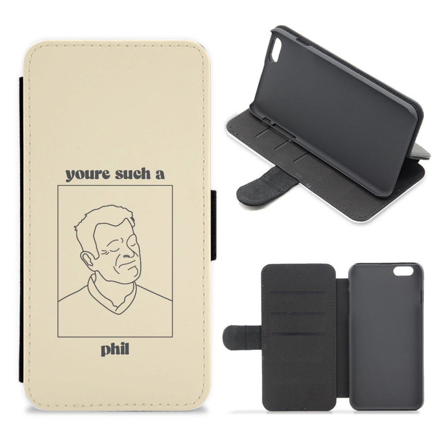 You're Such A Phil - Modern Family Flip / Wallet Phone Case