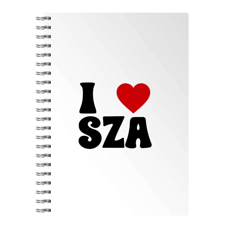 I Love SZA Notebook