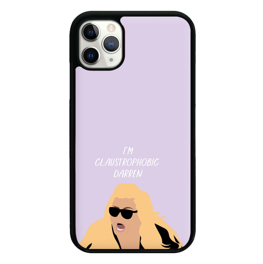 I'm Claustrophobic Darren - British Pop Culture Phone Case