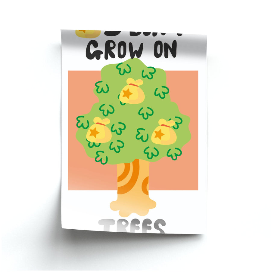 Bells don't grow on trees - Animal Crossing Poster