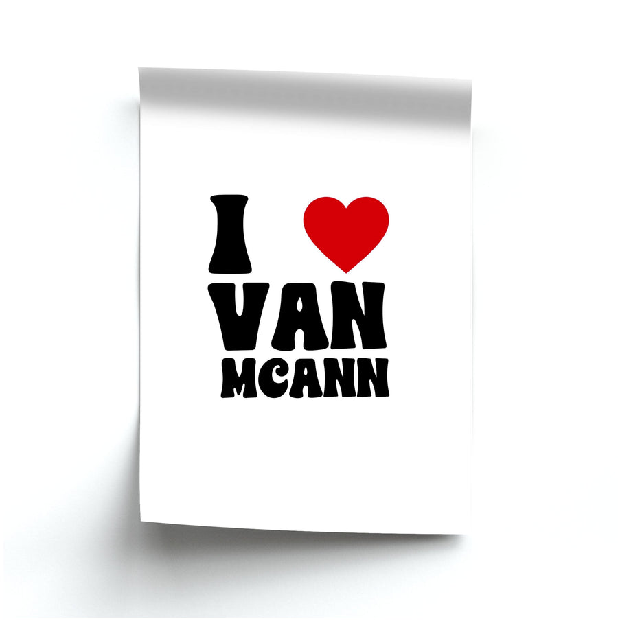 I Heart Vann MaCann - Catfish And The Bottlemen Poster