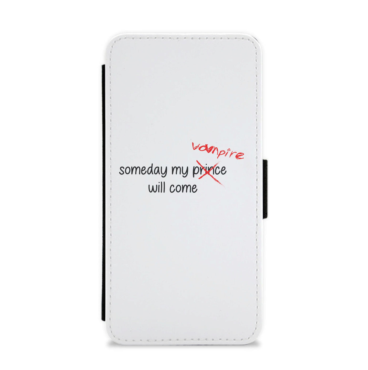 Someday My Vampire Will Come - Vampire Diaries Flip / Wallet Phone Case