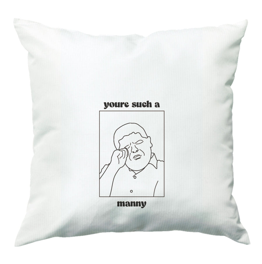 You're Such A Manny - Modern Family Cushion