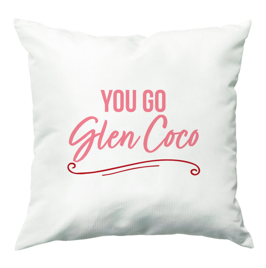 You Go Glen Coco - Mean Girls Cushion