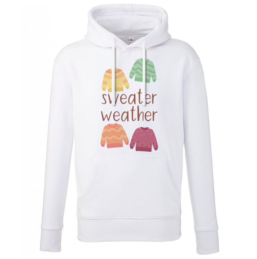 Sweater Weather - Autumn Hoodie