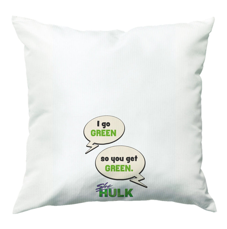 I Go Green - She Hulk Cushion