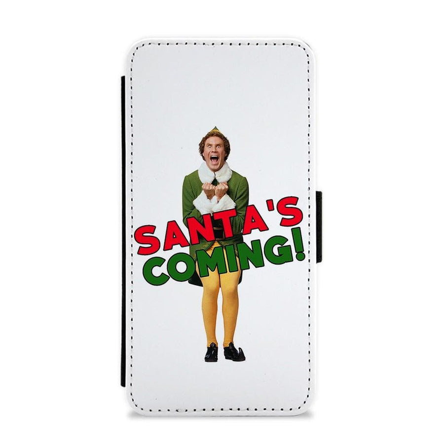 Buddy The Eld - Santa's Coming! Flip / Wallet Phone Case - Fun Cases