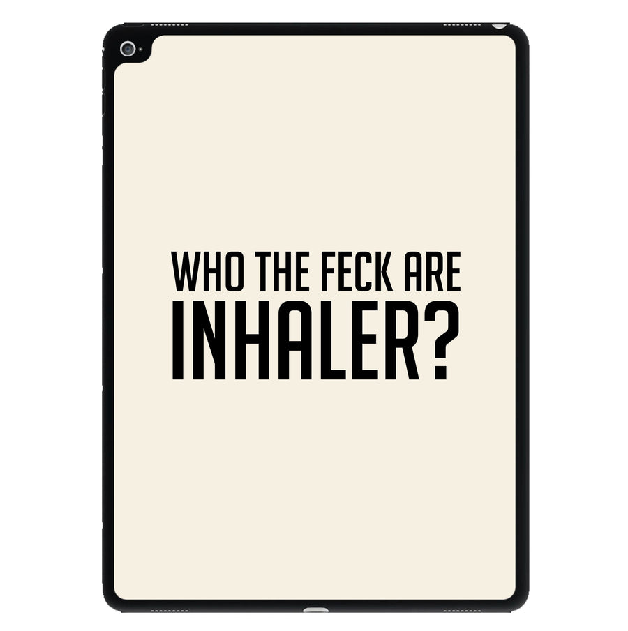 Who The Feck Are Inhaler? iPad Case