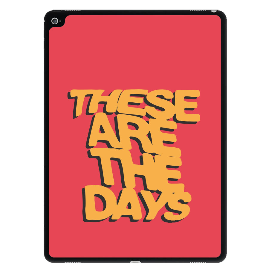 These Are The Days - Inhaler iPad Case