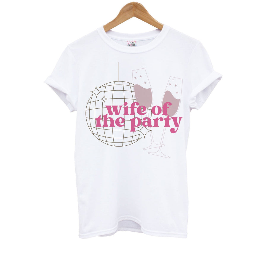 Wife Of The Party - Bridal Kids T-Shirt