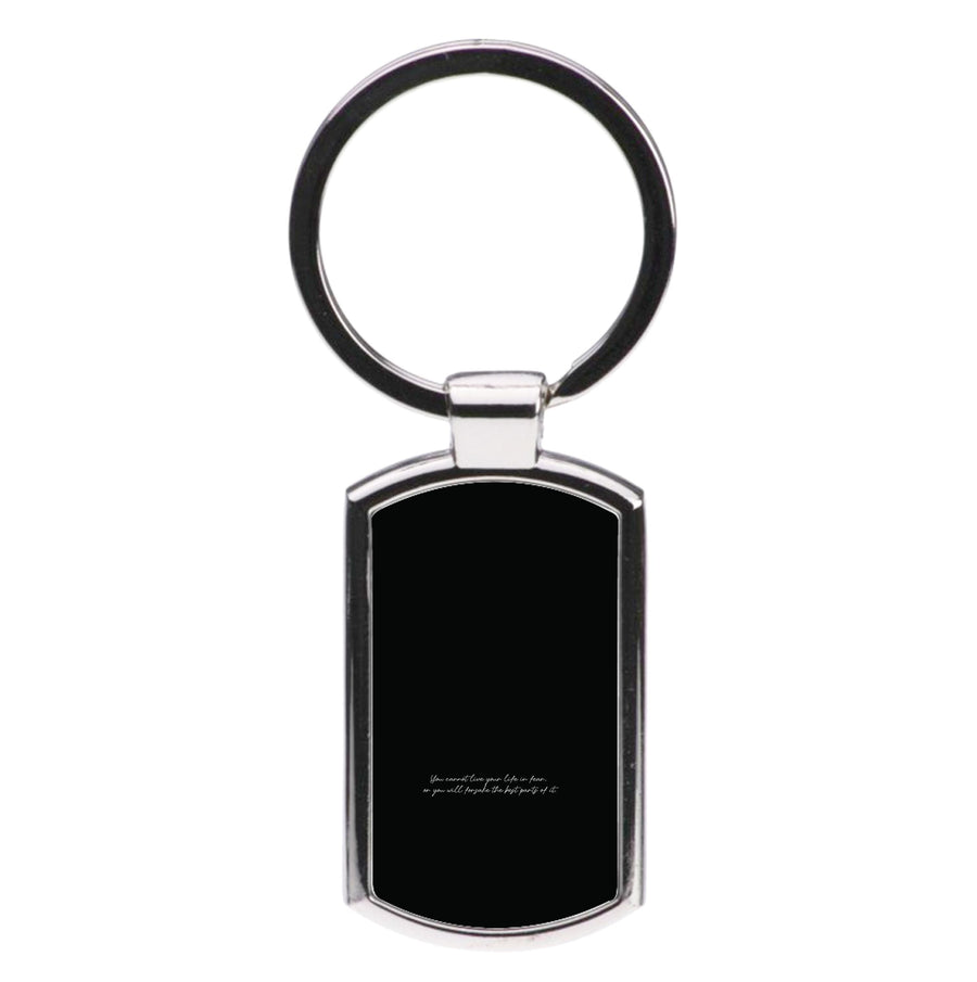 You Cannot Live In Fear - House Of Dragon Luxury Keyring