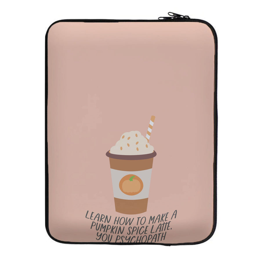 Learn How To Make A Pumpkin Spice Latte - Scream Queens Laptop Sleeve